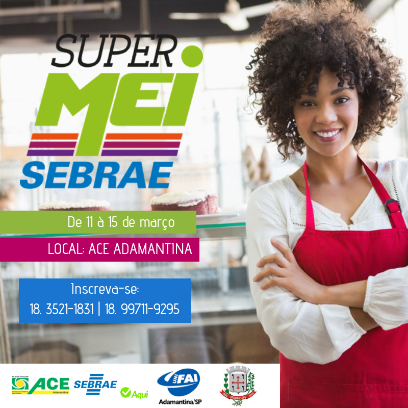 Sebrae Adamantina realiza Programa Super Mei Gestão