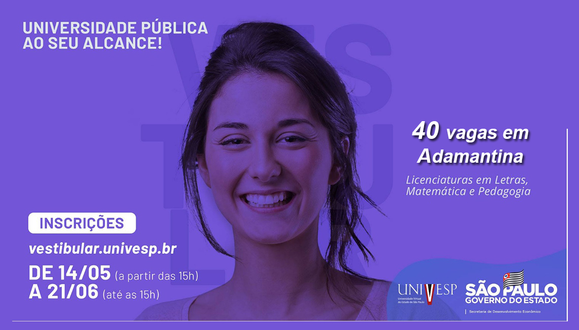 Inscrições para o vestibular da Univesp de Adamantina devem ser feitas até sexta-feira(21)