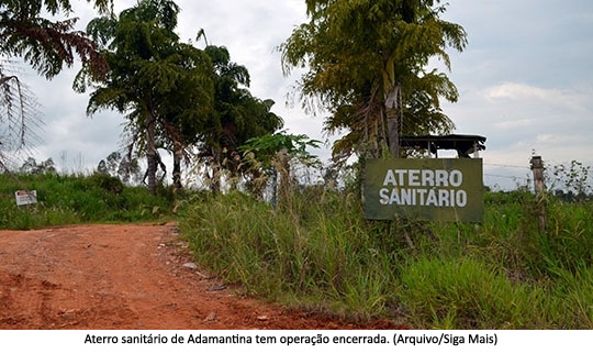 Aterro sanitário de Adamantina é fechado e lixo urbano é levado para Quatá