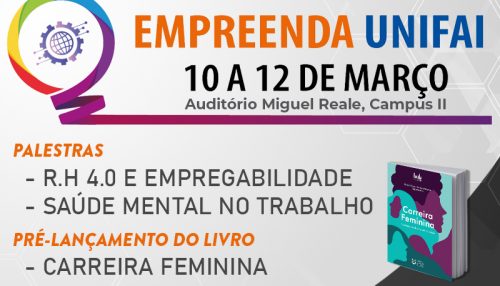 UniFAI realiza Empreenda 2020 e curso Super MEI Sebrae, na próxima semana