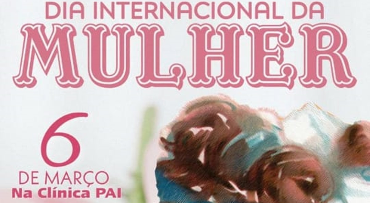 Clínica Pai Nosso Lar homenageia as pacientes internadas pelo Dia Internacional da Mulher