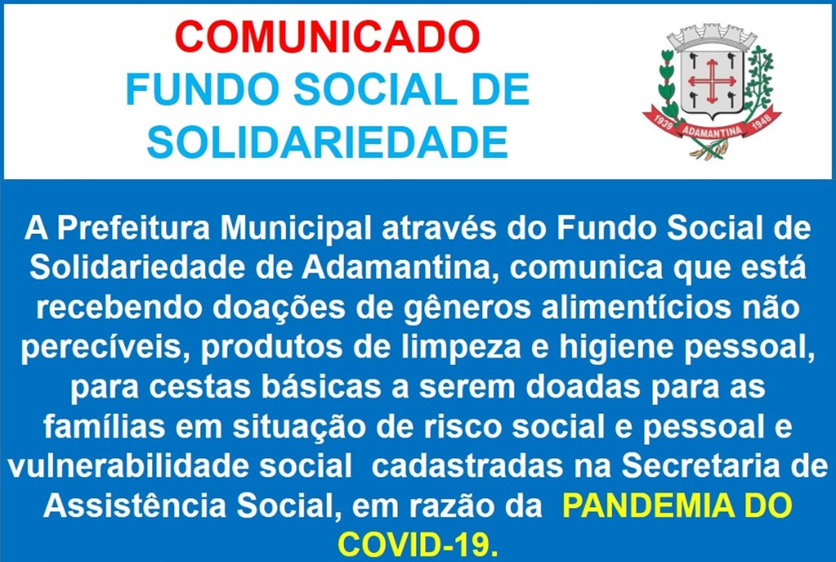 Fundo Social de Solidariedade de Adamantina está recebendo doações para famílias necessitadas do município