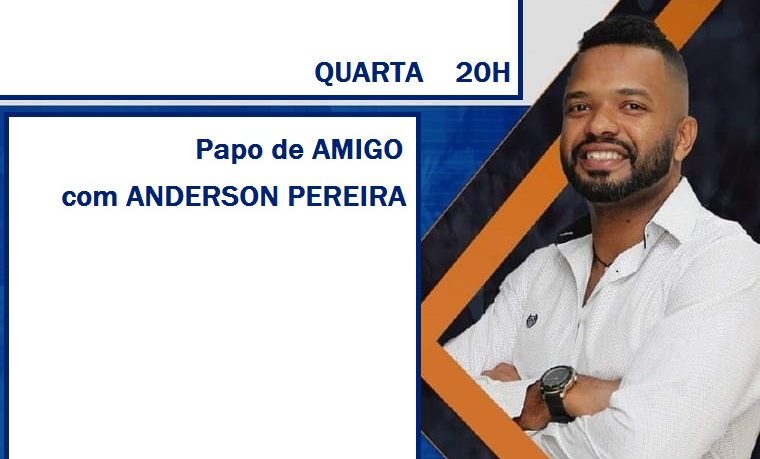 Anderson Pereira comanda o novo programa da Rádio Life: PAPO DE AMIGO