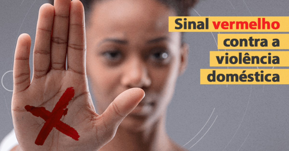 Associação dos Magistrados e Conselho Nacional de Justiça lançam a campanha “Sinal Vermelho Contra a Violência Doméstica