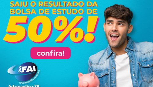 UniFAI divulga resultado do Processo Seletivo para Bolsas de 50%