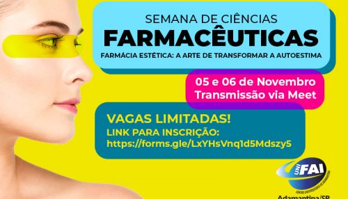 Semana de Ciências Farmacêuticas aborda Farmácia Estética dias 5 e 6