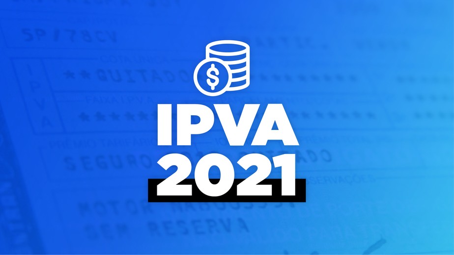 Valor do IPVA 2021 está disponível para consulta a partir desta terça-feira, 22/12
