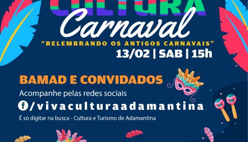 Secretaria de Cultura e Turismo de Adamantina vai relembrar os antigos carnavais