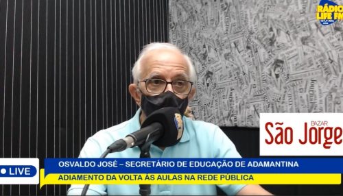 Secretário de Educação Municipal de Adamantina, Osvaldo José fala sobre a volta às aulas no município