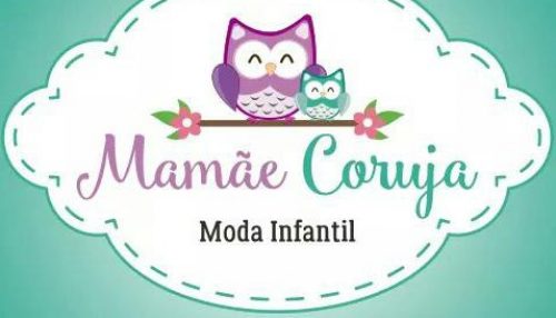 MAMÃE CORUJA: Desperte a Criança que existe em você