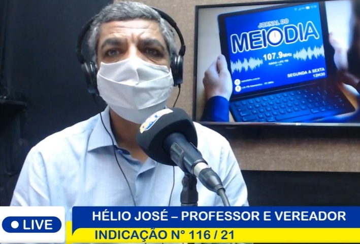 Professor e Vereador Hélio José - Indicação nº 116/21