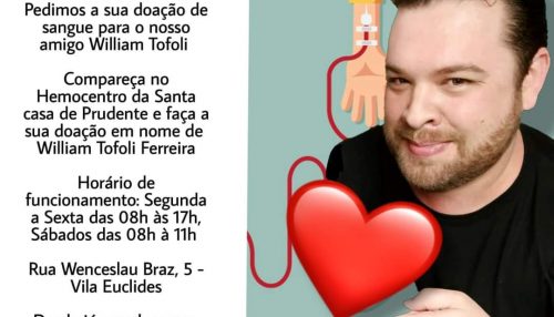 Comunicado sobre Doação de Sangue em Prol ao paciente radialista William Tofoli.