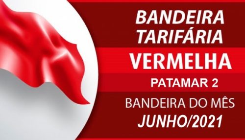 Com bandeira vermelha 2, energia elétrica fica mais cara no mês de junho