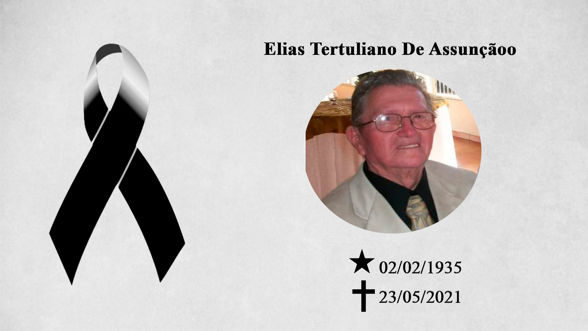 Nota de Falecimento - Elias Tertuliano De Assunção aos 86 anos