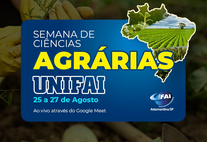 UniFAI realiza Semana Acadêmica de Ciências Agrárias de 25 a 27 de agosto