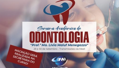 Com transmissões pelo Zoom, Semana Acadêmica de Odontologia promove palestras virtuais nos dias 29 e 30