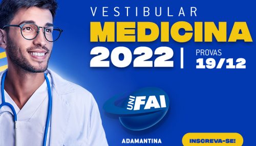 Vestibular de Medicina 2022 da UniFAI  tem inscrições abertas até 29 de novembro