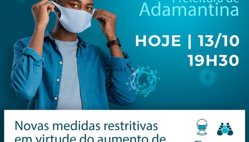 Prefeitura decretará hoje novas medidas restritivas em Adamantina devido ao aumento dos casos de Covid-19