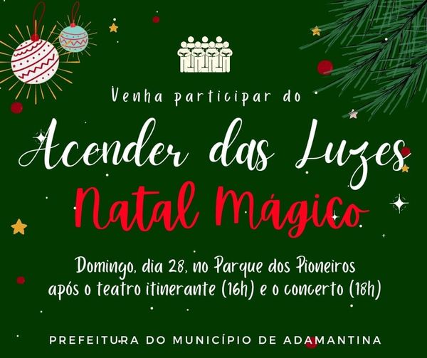 Acender das luzes de Natal em Adamantina contará com Concerto Itinerante