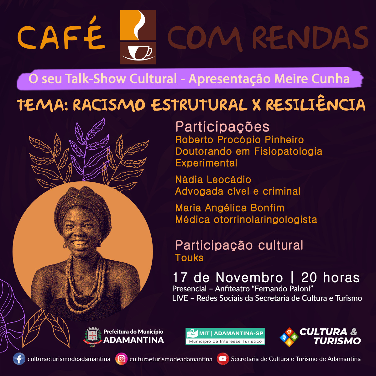 Café com Rendas´ debate racismo estrutural nesta quarta