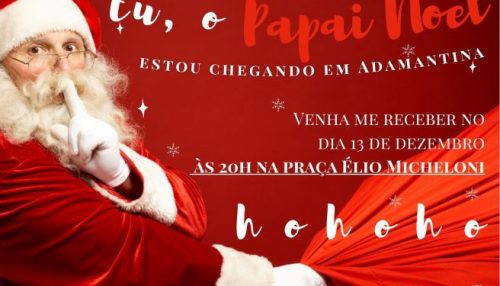 Papai Noel chega em Adamantina segunda-feira (13)