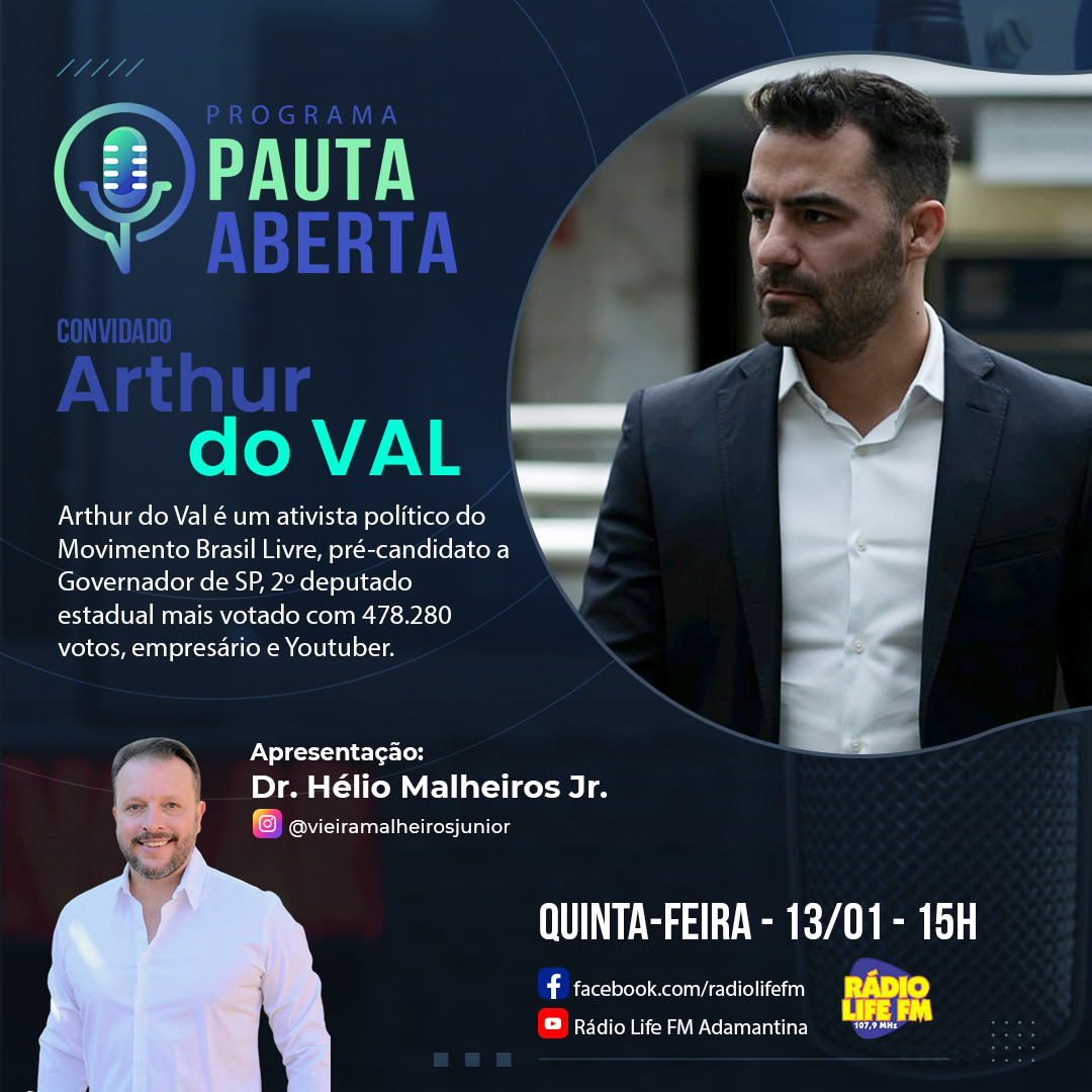Deputado Arthur Do Val o 