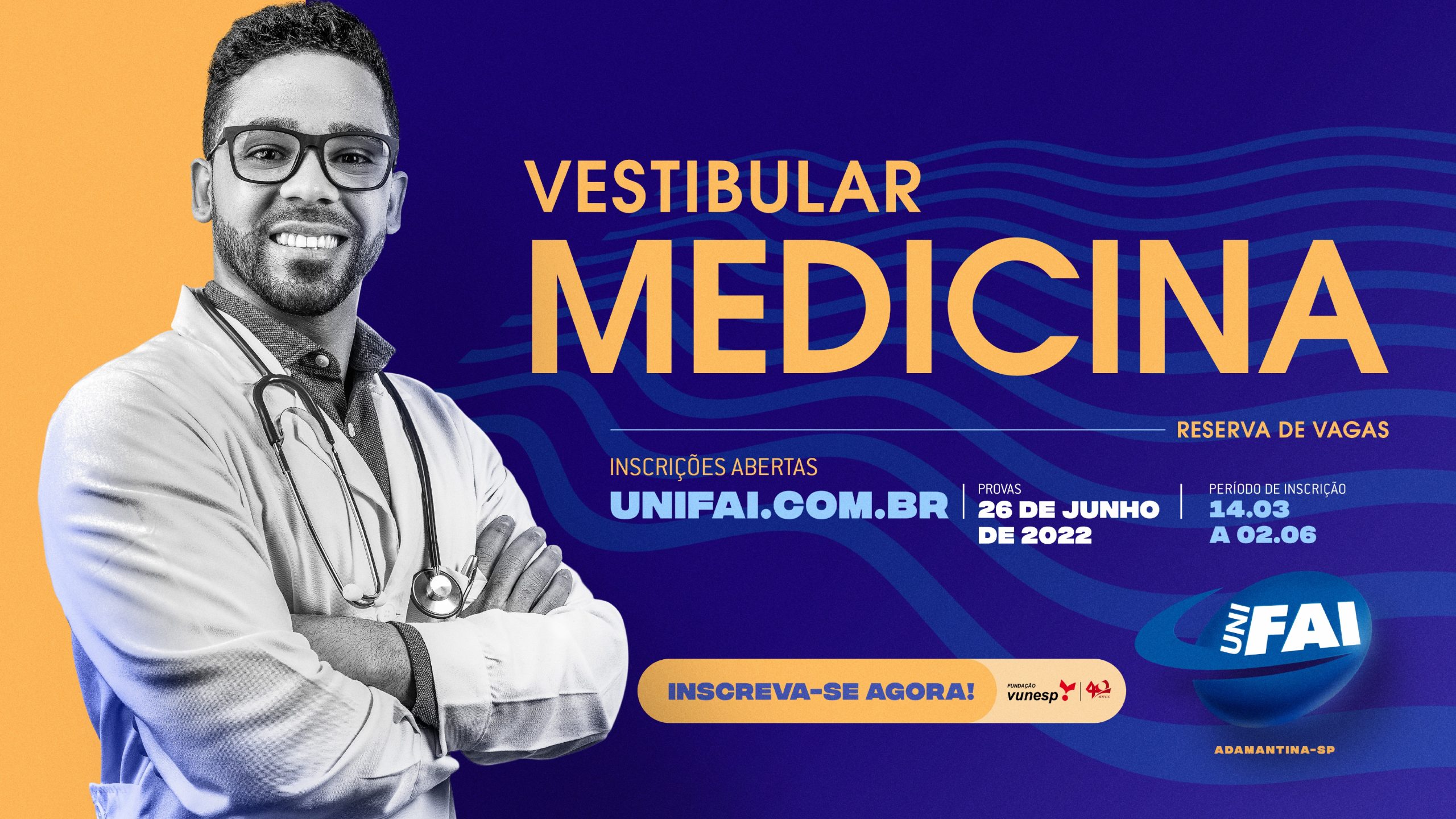 Organizado pela Vunesp, Vestibular de Medicina  – Reserva de Vagas da UniFAI tem inscrições abertas