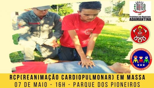 Prefeitura de Adamantina e Pelotão do Corpo de Bombeiros promovem a Campanha Juntos Salvamos Vidas - “1º Dia de Treinamento”