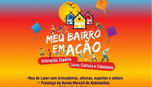 Meu Bairro em Ação será realizado no Centro Comunitário do Jardim Adamantina no sábado (25)