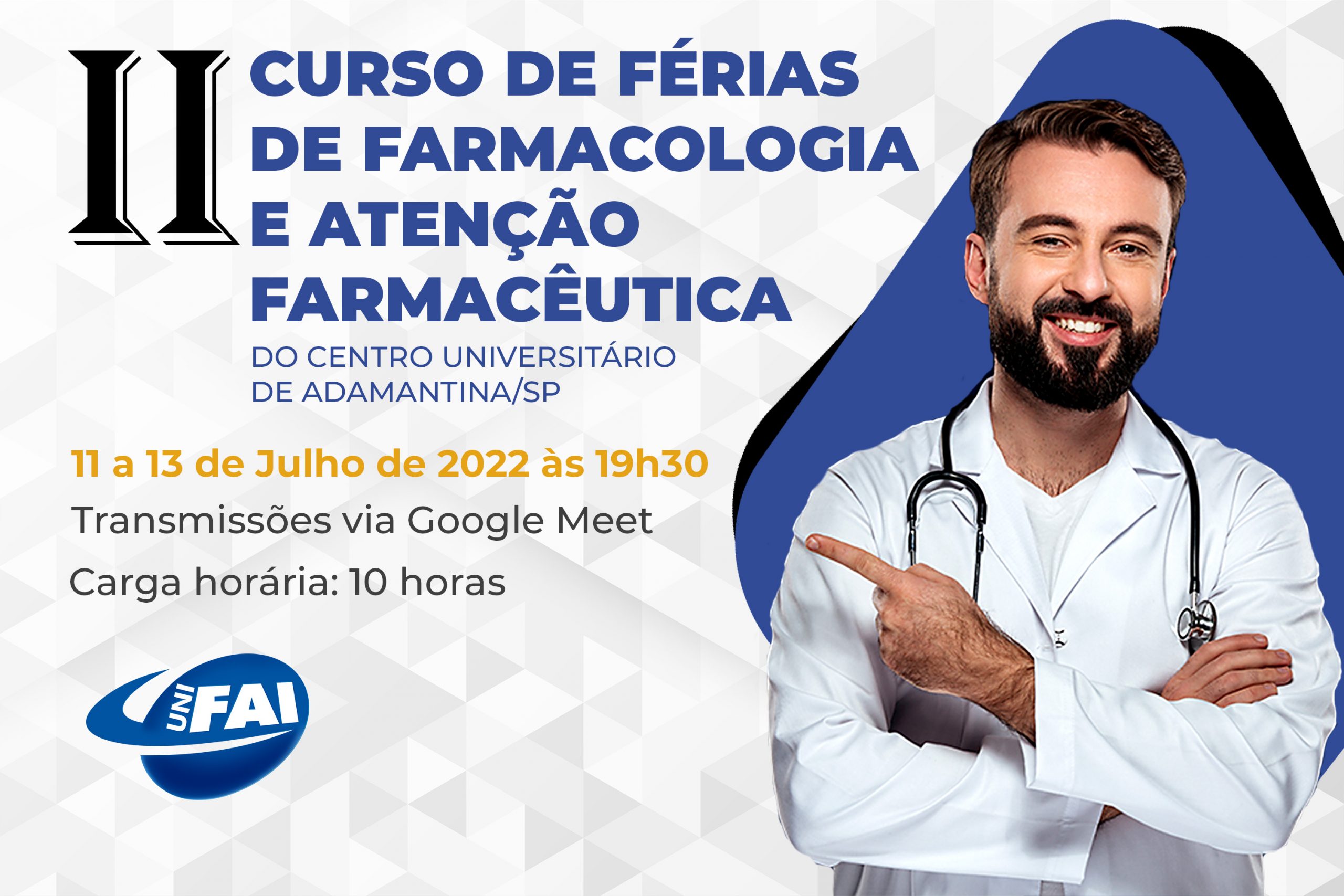 UniFAI promove II Curso de Férias de Farmacologia e Atenção Farmacêutica de 11 a 14 de julho