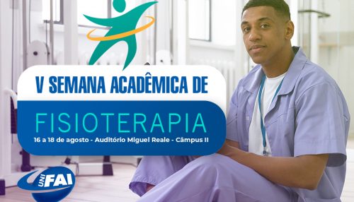Fisioterapia da UniFAI promove V Semana Acadêmica de 16 a 18 de agosto