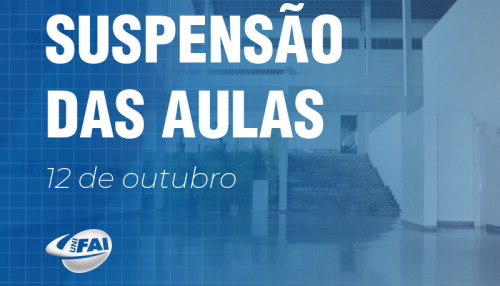 UniFAI suspende funcionamento no feriado  nacional desta quarta, 12 de outubro