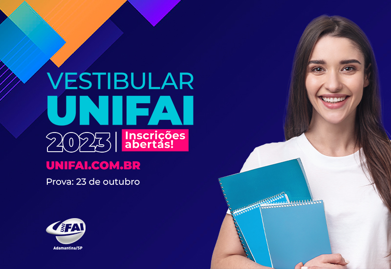 Seguem abertas as inscrições gratuitas para o Vestibular da UniFAI