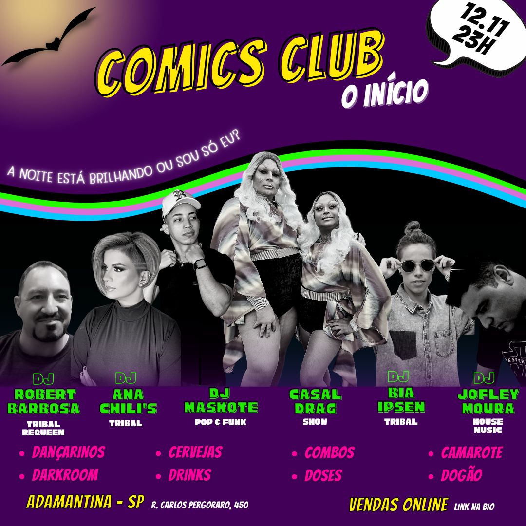 Comics Dance Club: Mais do que um sonho pra você!