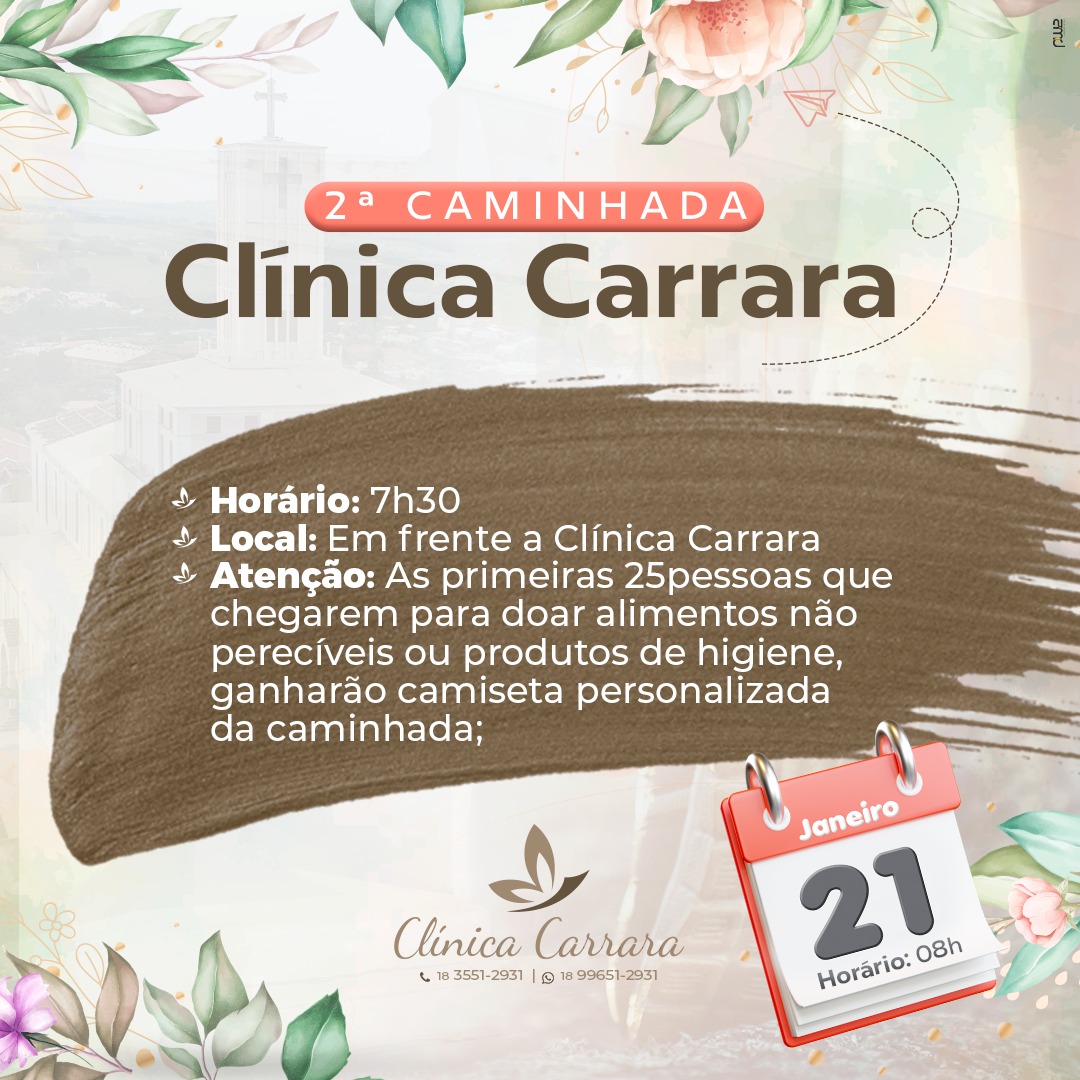 2ª caminhada da Clínica Carrara já tem data marcada e está chegando.