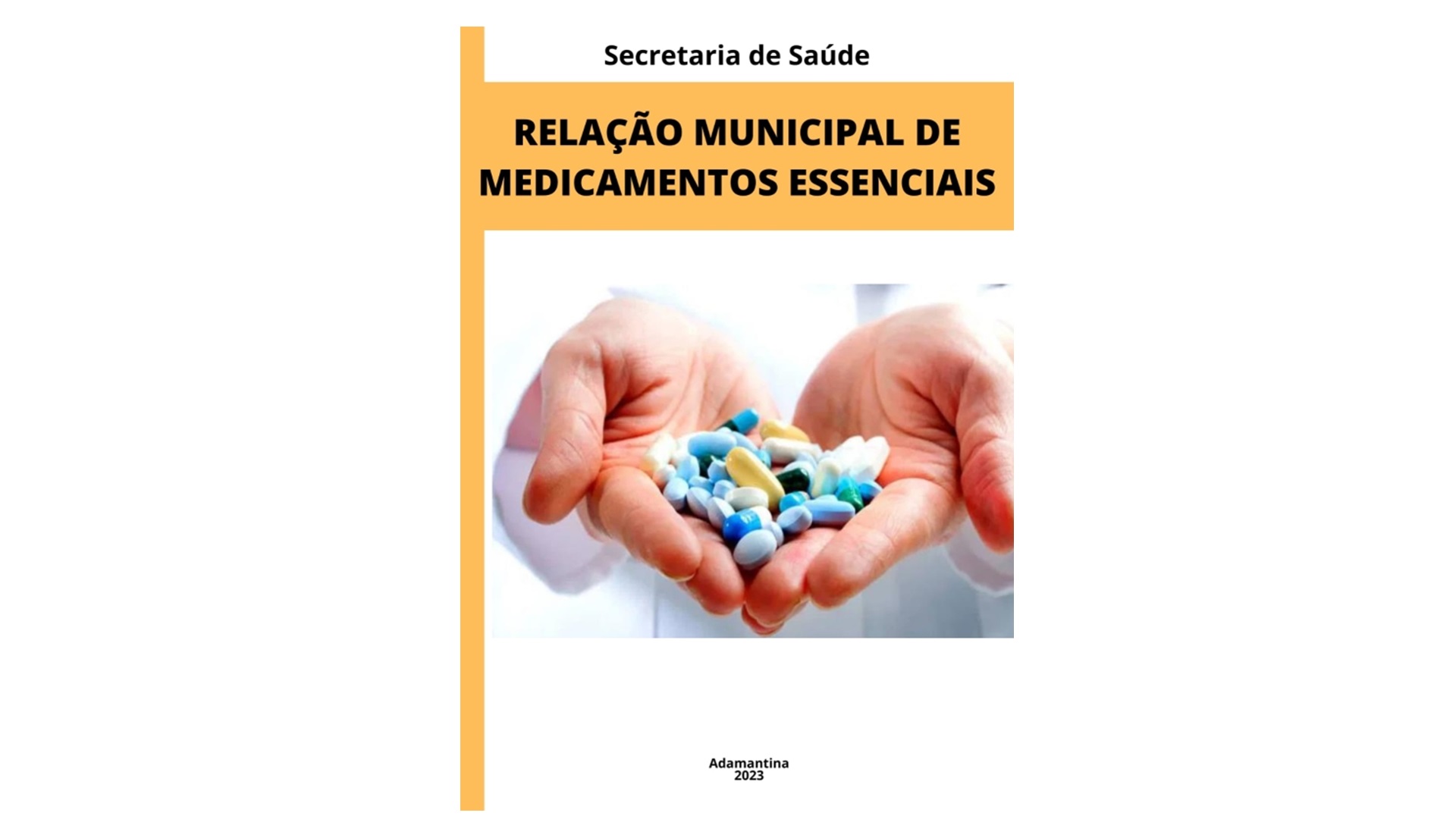 Prefeitura de Adamantina disponibiliza Relação Municipal de Medicamentos Essenciais (REMUME)