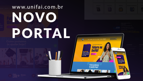 Mais moderno, interativo e repleto de novidades,  novo portal da UniFAI entra no ar nesta sexta-feira