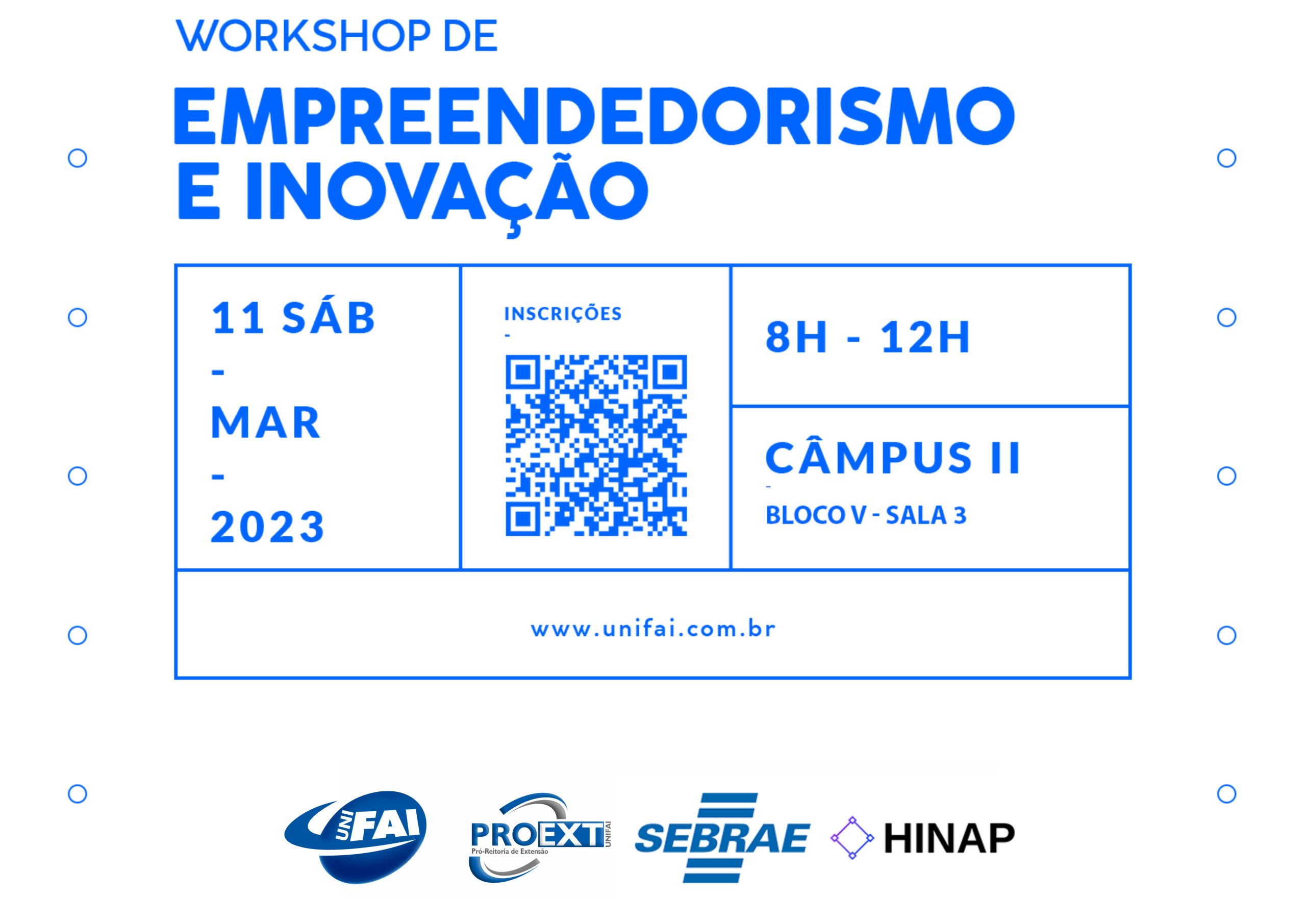 UniFAI, Sebrae-SP e hiNAP promovem  Workshop de Inovação e Empreendedorismo