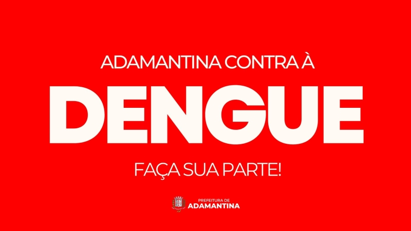 Adamantina registra mais de 1700 casos de dengue