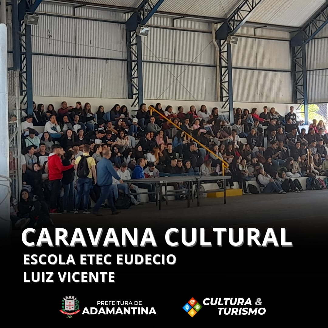 Caravana Cultural leva entretenimento e cultura à escola Etec