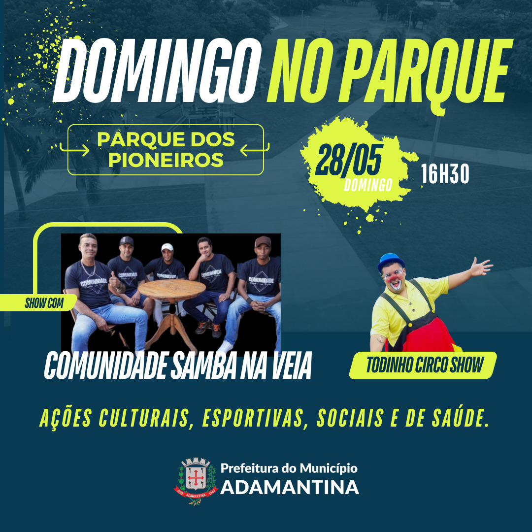“Domingo no Parque” fecha a agenda cultural do mês de maio em Adamantina