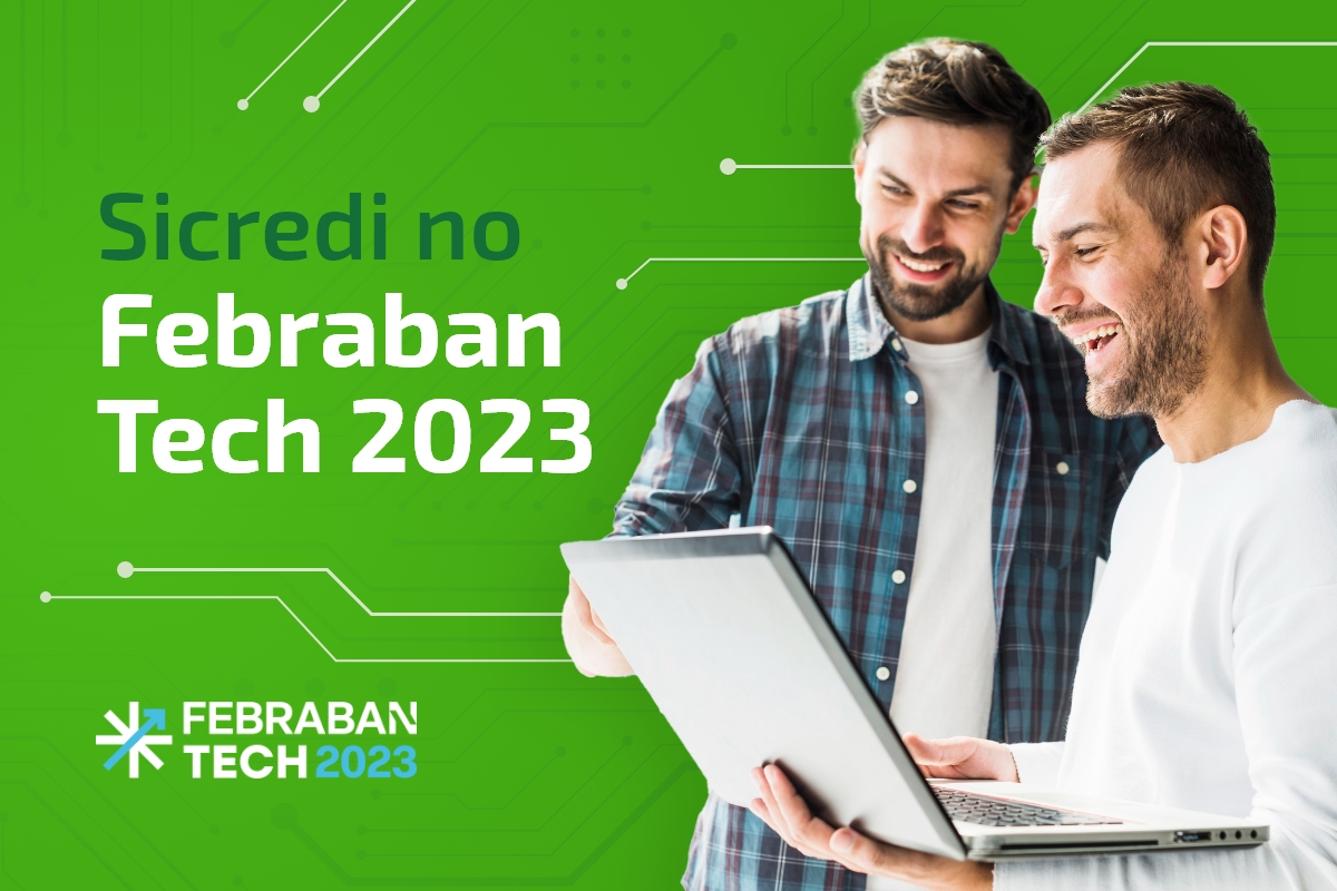 Febraban Tech 2023: Sicredi aborda tendências em inovação e tecnologia