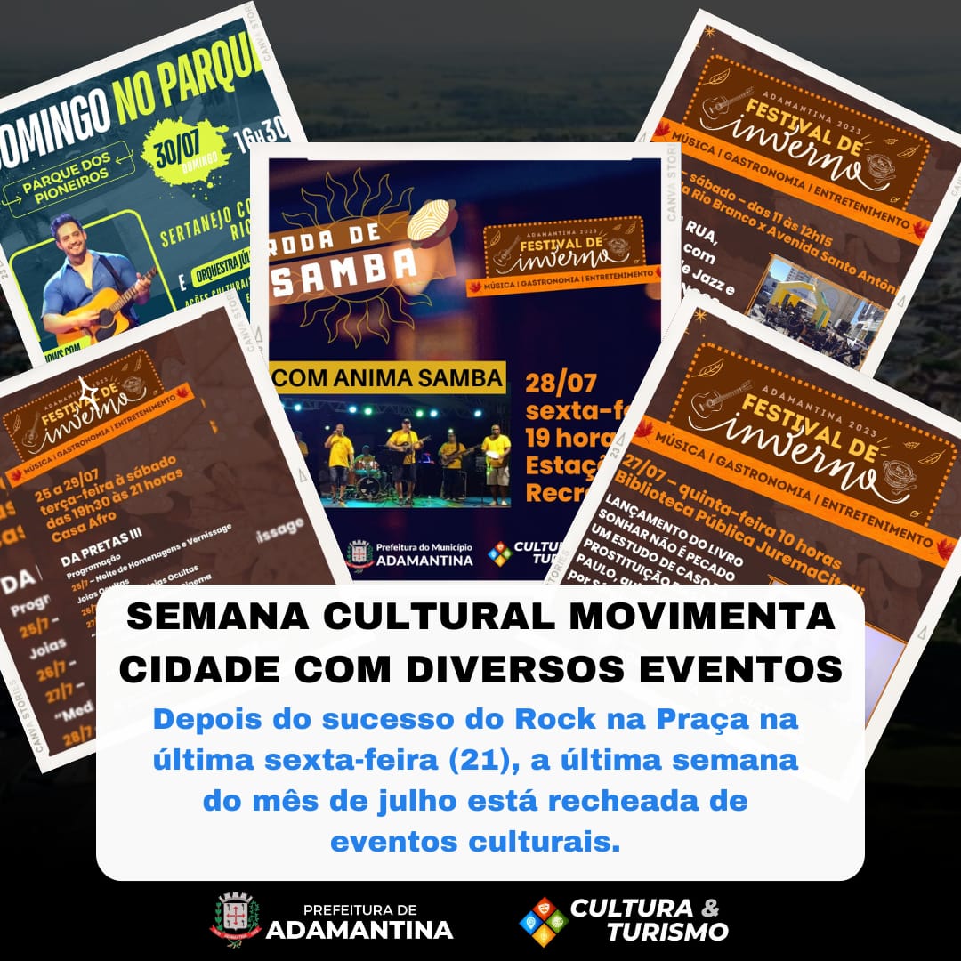 SEMANA CULTURAL MOVIMENTA CIDADE COM DIVERSOS EVENTOS