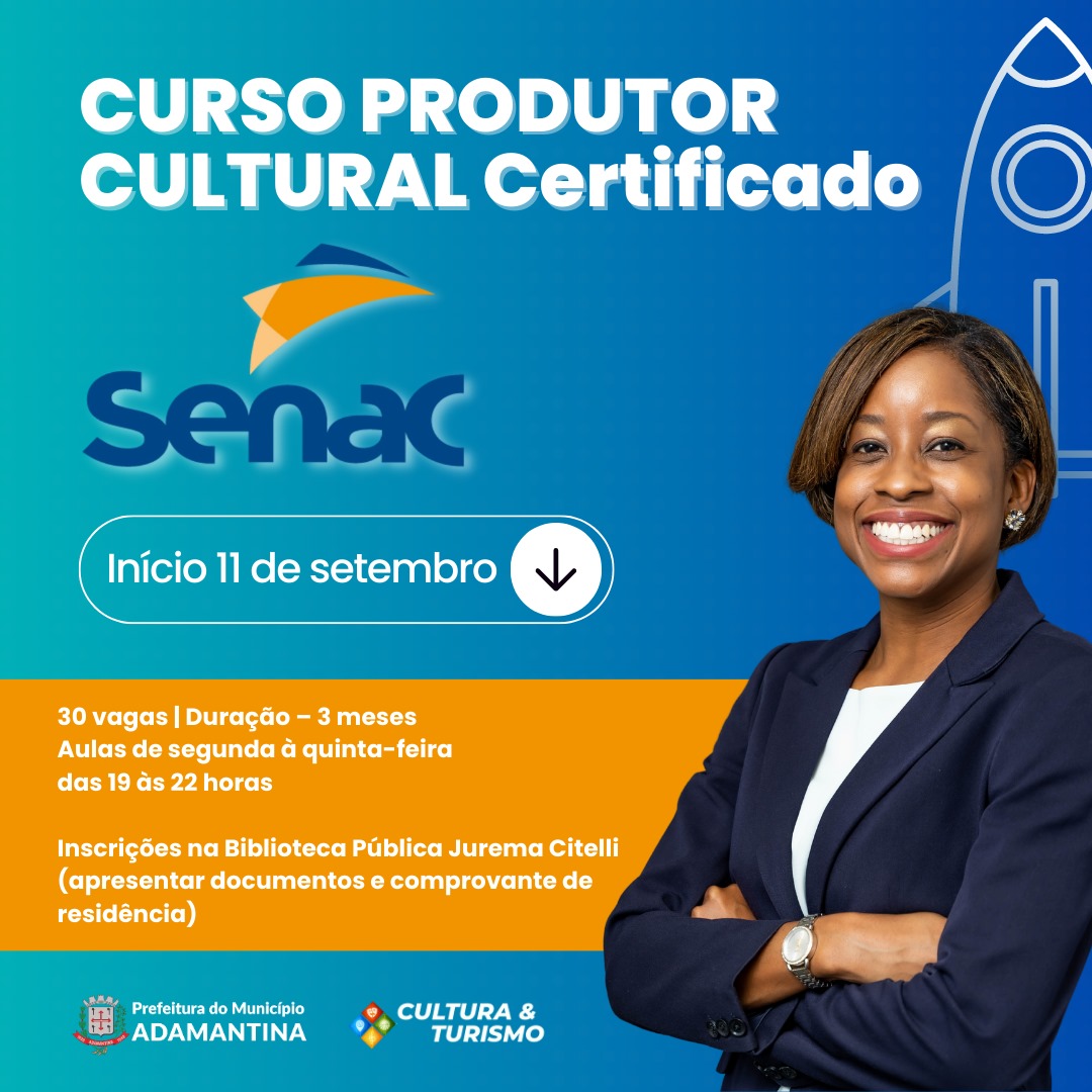 Senac e Secretaria de Cultura e Turismo oferecem curso gratuito de formação em Produtor Cultura