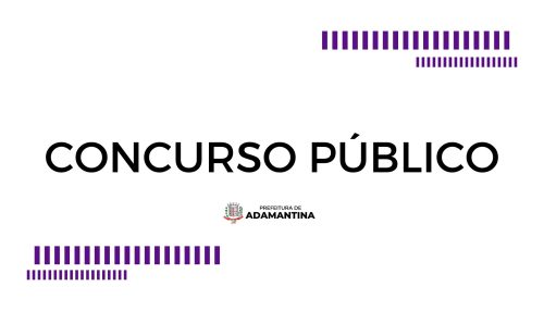Prefeitura de Adamantina realizará concurso público para provimento de cargos públicos efetivos em diversas áreas