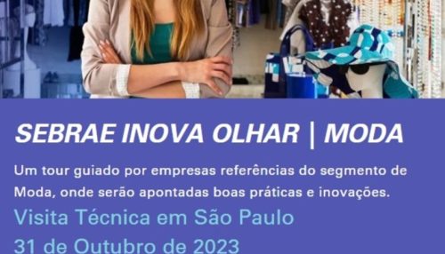 SEBRAE promove viagem técnica para empresários e gestores dos segmentos de beleza e moda