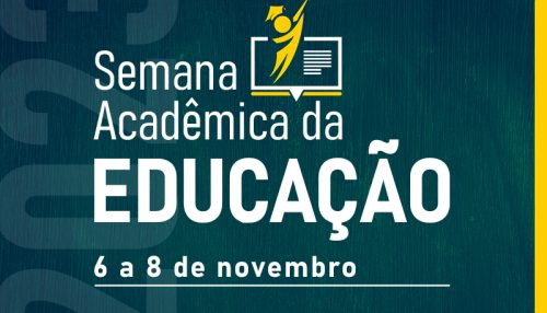 Semana Acadêmica de Educação envolve os cursos de Licenciatura do Centro Universitário