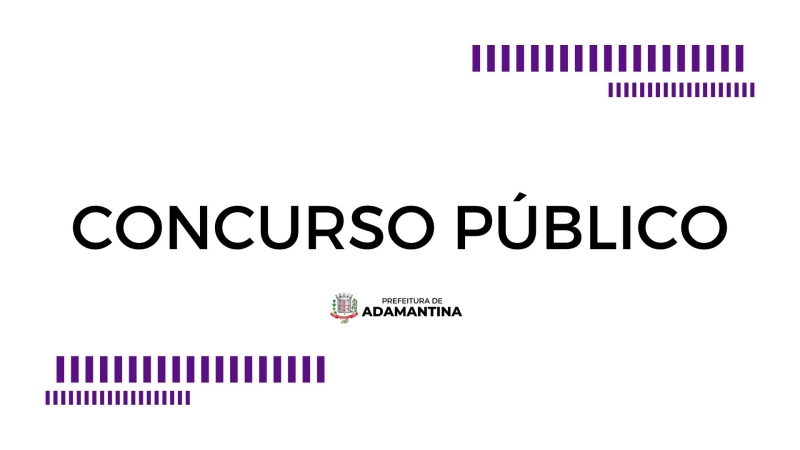 Inscrições para concurso da Prefeitura de Adamantina para diversos cargos estão abertas até quinta-feira (9)