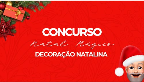 Concurso Natal Mágico está com as inscrições abertas