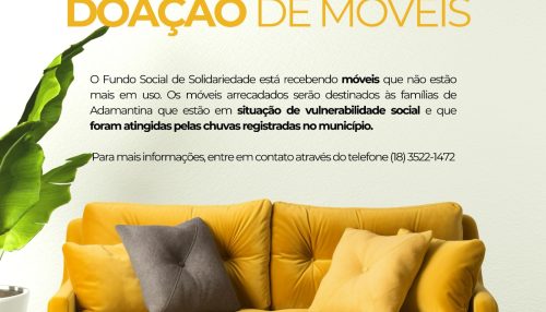 Móveis usados podem ser doados ao Fundo Social de Solidariedade de Adamantina